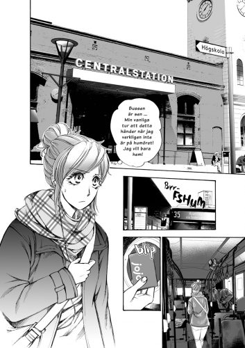 14 page manga comic based on a short story by Julia, published in the anthology I hjärtat av Malmö by Seriefrämjandet, 2014.